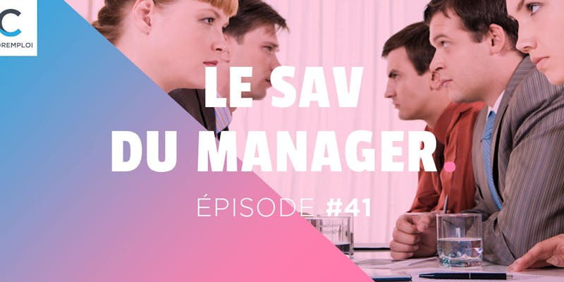 SAV du manager #41 : Comment faire collaborer des équipes qui ne s’apprécient pas