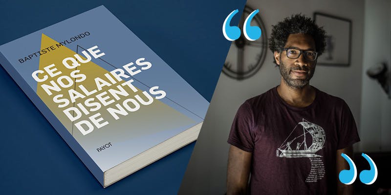 Interview Baptiste Mylondo : Pourquoi les emplois les plus précieux socialement sont souvent les moins rémunérés ?